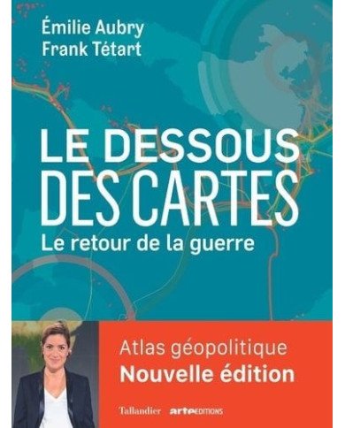 Le dessous des cartes - Le retour de la guerre Le dessous des cartes - Le retour de la guerre