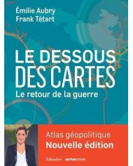 Le dessous des cartes - Le retour de la guerre