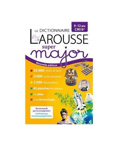 Le dictionnaire Larousse super major CM/6e