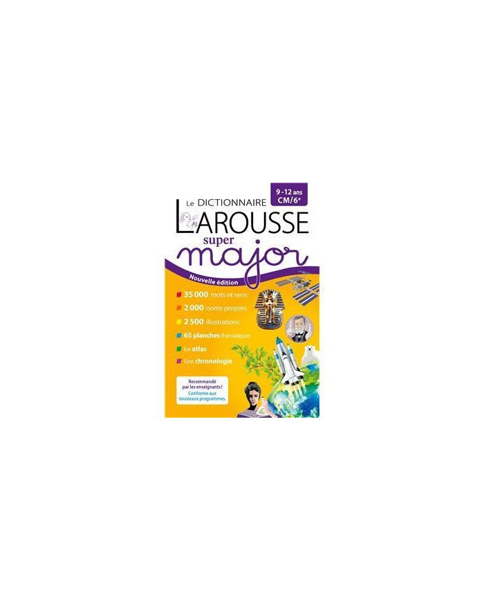 Le dictionnaire Larousse super major CM/6e