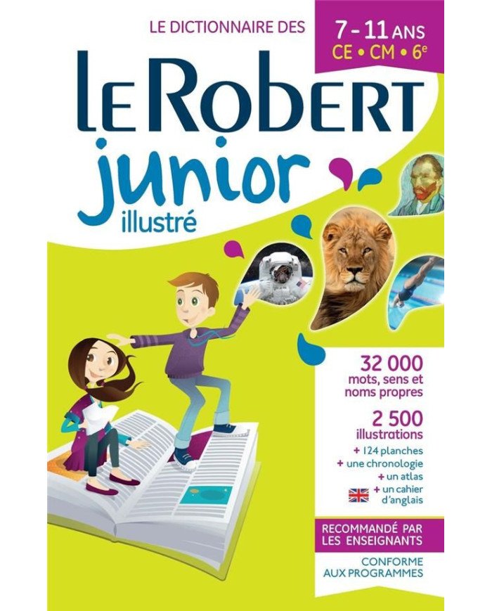 Le Robert junior illustré - CE-CM-6e Le Robert junior illustré - CE-CM-6e