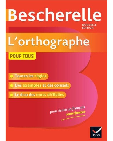 L'orthographe pour tous L'orthographe pour tous