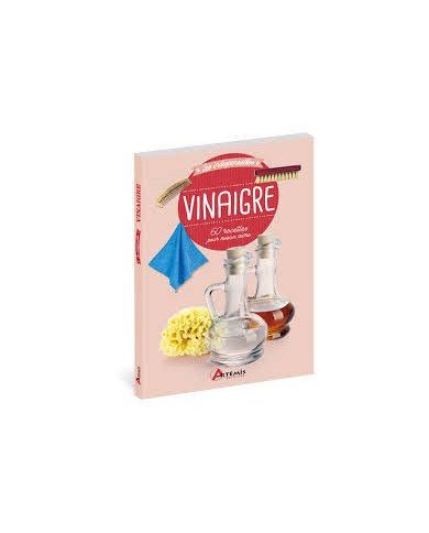 Vinaigre - 60 recettes pour mieux vivre Vinaigre - 60 recettes pour mieux vivre