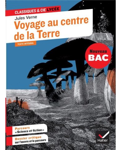 Voyage au centre de la terre ; 1re ; parcours : science et fiction (édition 2020) Voyage au centre de la terre ; 1re ; parcours : science et fiction (édition 2020)