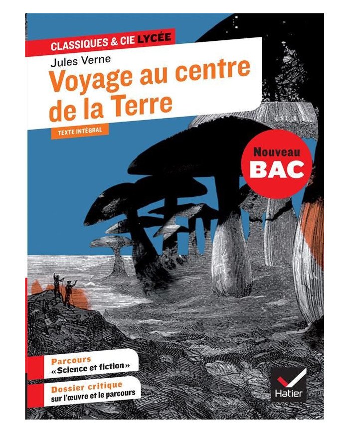 Voyage au centre de la terre ; 1re ; parcours : science et fiction (édition 2020)