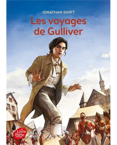 Les voyages de Gulliver - Texte abrégé Les voyages de Gulliver - Texte abrégé