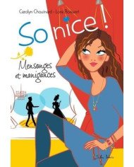 So nice! 2 Mensonges et manigances