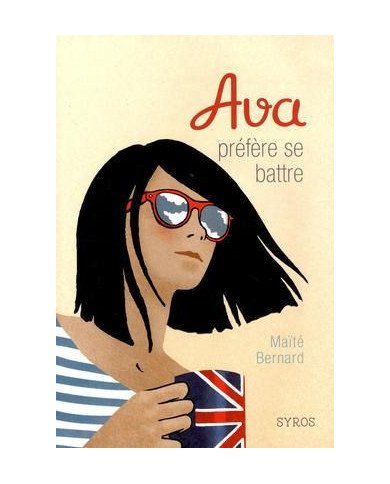 Ava préfère se battre (Tome 2)