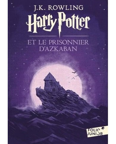 Harry Potter et le prisonnier d'Azkaban (Tome 3)
