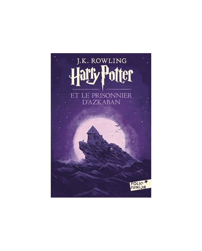 Harry Potter et le prisonnier d'Azkaban (Tome 3)