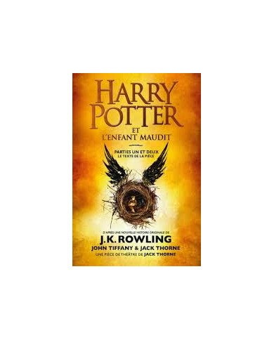 Harry Potter et l'Enfant Maudit - Parties 1 et 2 Harry Potter et l'Enfant Maudit - Parties 1 et 2
