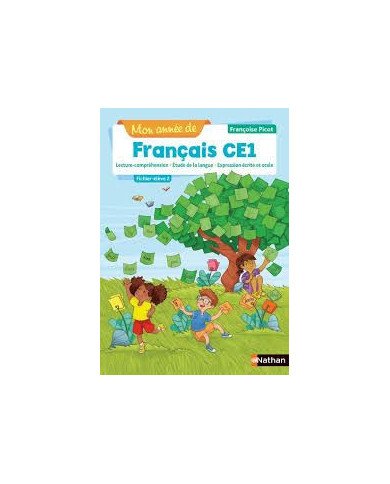 Mon année de Français - Fichier élève 2 CE1 - Programmes modifiés 2018 Mon année de Français - Fichier élève 2 CE1 - Programmes modifiés 2018