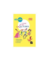 Etincelles CE2 éd. 2014 - Livre de lectures