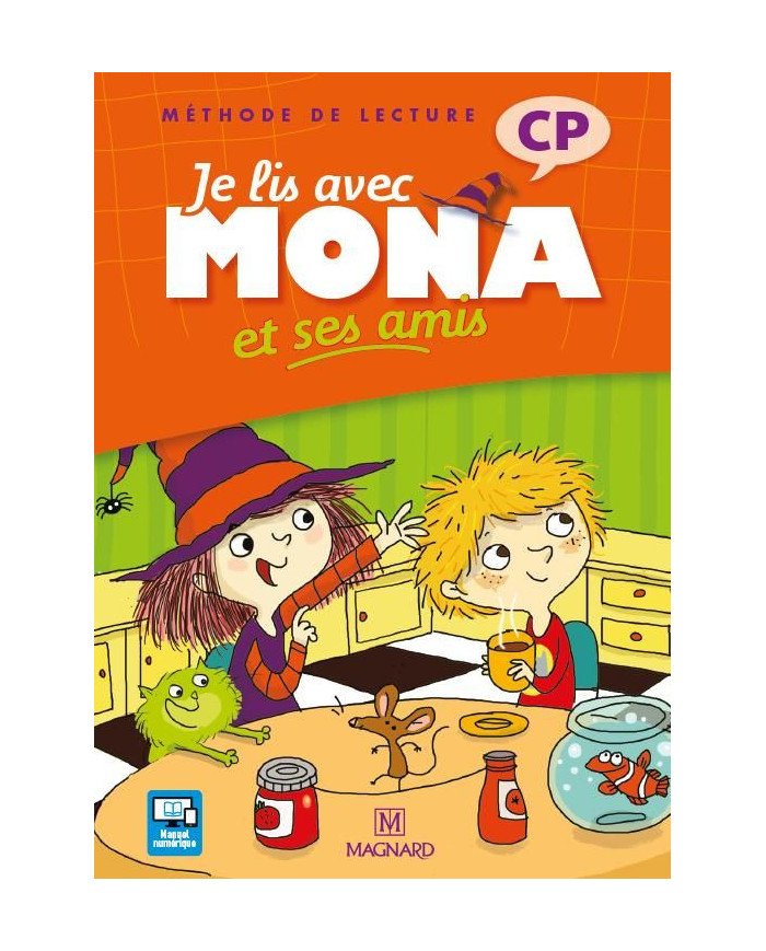 Je lis avec Mona et ses amis CP