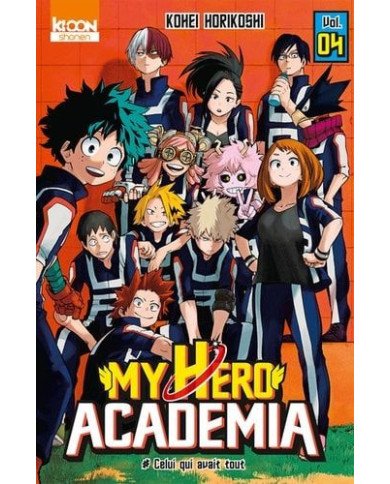 My Hero Academia (Tome 4) - Tankobon Celui qui avait tout My Hero Academia (Tome 4) - Tankobon Celui qui avait tout