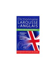 DICTIONNAIRE LAROUSSE D'ANGLAIS - FRANÇAIS-ANGLAIS / ANGLAIS-FRANÇAIS DICTIONNAIRE LAROUSSE D'ANGLAIS - FRANÇAIS-ANGLAIS / ANGLAIS-FRANÇAIS