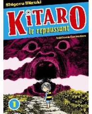 Kitaro le repoussant (Tome 1)