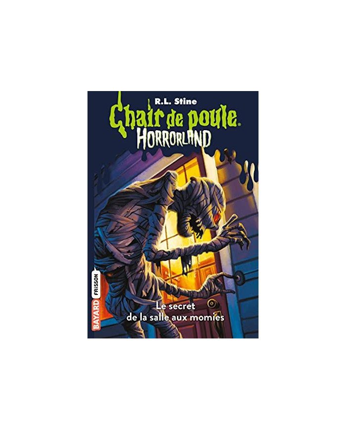Chair de poule - Horrorland (Tome 6)- Le secret de la salle aux momies