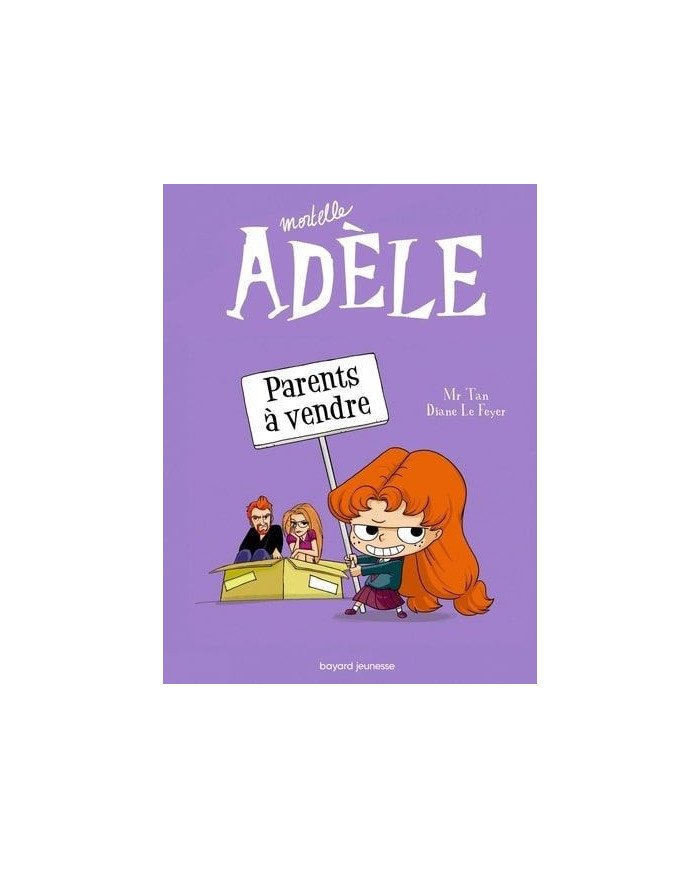 Mortelle Adèle (Tome 8) - Parents à vendre Mortelle Adèle (Tome 8) - Parents à vendre