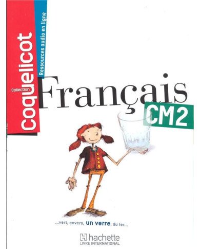 Coquelicot Français CM2 Elève Coquelicot Français CM2 Elève
