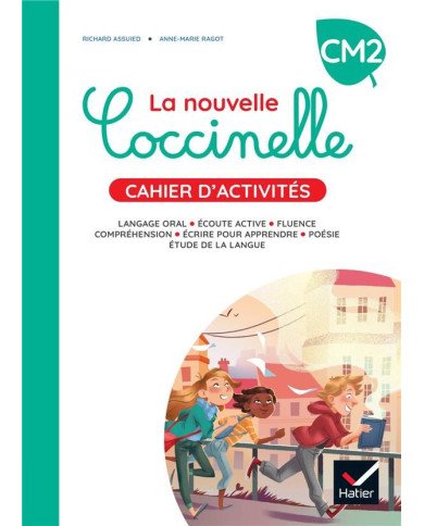 La nouvelle Coccinelle CM2 - Cahier d'activités La nouvelle Coccinelle CM2 - Cahier d'activités