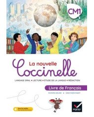 Livre de français CM1 La nouvelle Coccinelle Livre de français CM1 La nouvelle Coccinelle