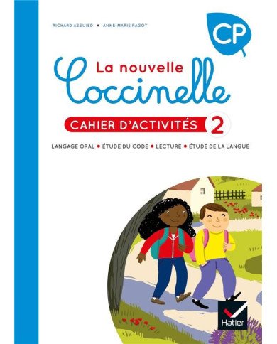 La nouvelle Coccinelle CP - Cahier d'activités 2 La nouvelle Coccinelle CP - Cahier d'activités 2