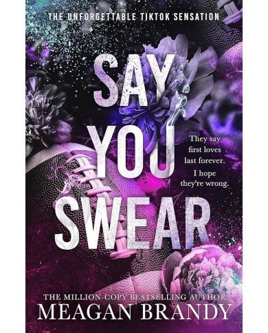Say You Swear Say You Swear