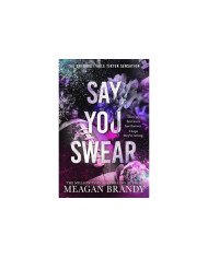 Say You Swear Say You Swear