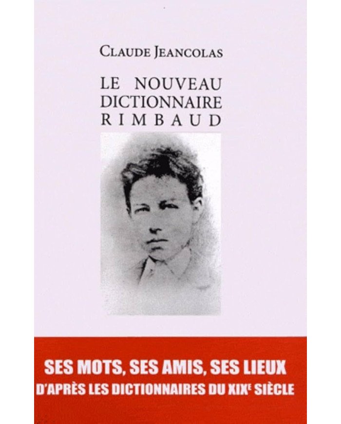 Le nouveau dictionnaire Rimbaud libr'air Le nouveau dictionnaire Rimbaud libr'air