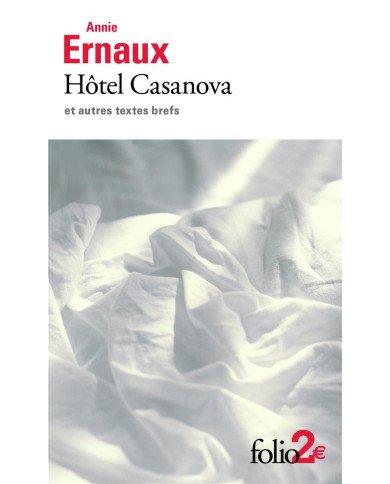 Hôtel Casanova et autres textes brefs Hôtel Casanova et autres textes brefs