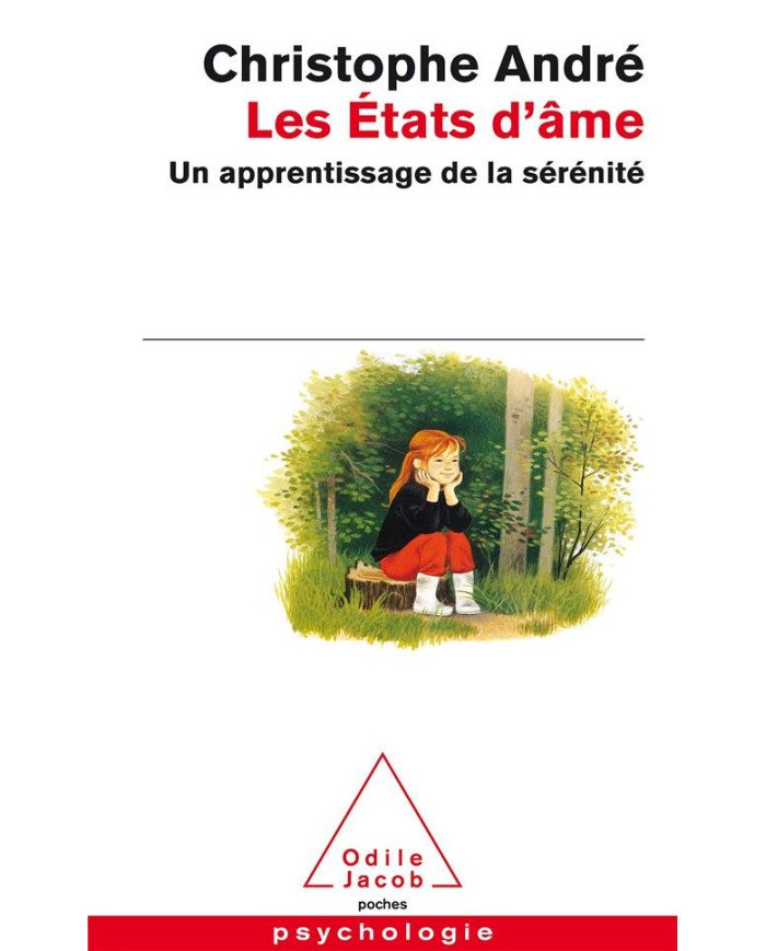 Les états d'âme : un apprentissage de la sérénité