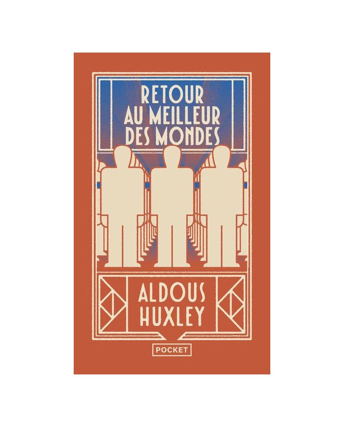 Retour au meilleur des mondes