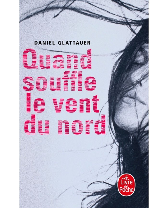 Quand souffle le vent du nord