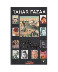 Tunis au bon Vieux Temps Tunis au bon Vieux Temps