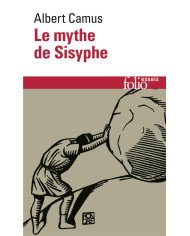 Le mythe de sisyphe (essai sur l'absurde)