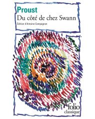 A la recherche du temps perdu Tome 1 : du côté de chez Swann A la recherche du temps perdu Tome 1 : du côté de chez Swann