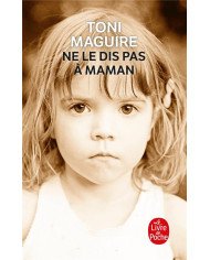 Ne le dis pas à Maman Ne le dis pas à Maman