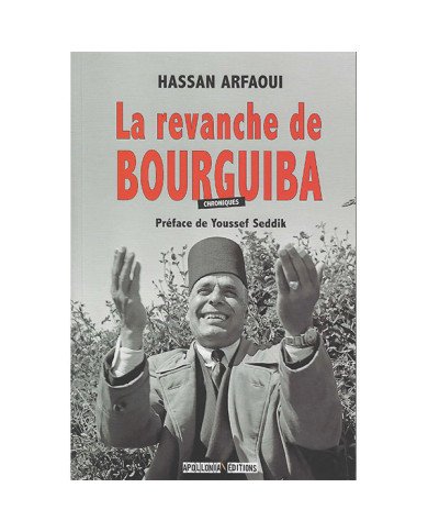 La revanche de Bourguiba