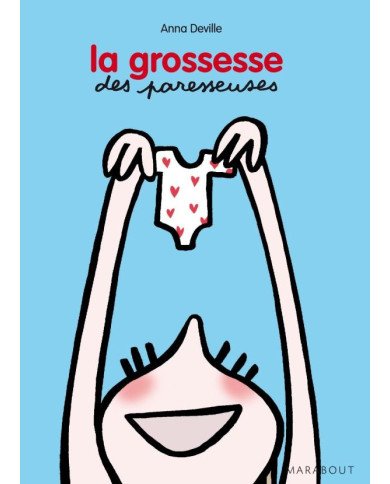 La grossesse des paresseuses La grossesse des paresseuses