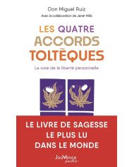 Les quatre accords toltèques : La voie de la liberté personnelle Les quatre accords toltèques : La voie de la liberté personnelle