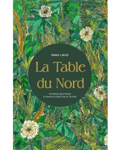 La Table du Nord - Malek Labidi La Table du Nord - Malek Labidi
