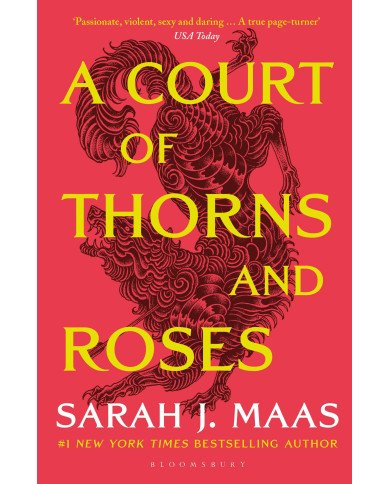 A Court of Thorns and Roses A Court of Thorns and Roses