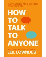 How to Talk to Anyone