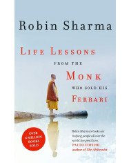 Life Lessons from the Monk Who Sold His Ferrari