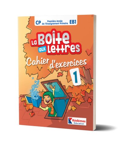La Boite aux Lettres - Cahier d'Exercices 1 - CP/EB1 La Boite aux Lettres - Cahier d'Exercices 1 - CP/EB1