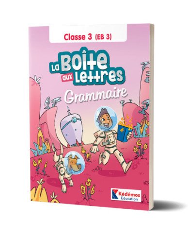 La Boite aux Lettres - Grammaire - Classe 3 (EB3) La Boite aux Lettres - Grammaire - Classe 3 (EB3)