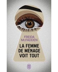 La femme de ménage voit tout
