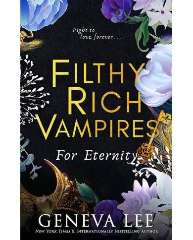 Filthy Rich Vampires: For Eternity