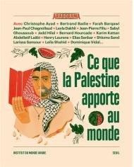 Ce que la Palestine apporte au monde
